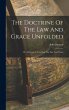 The Doctrine Of The Law And Grace... - Bild 1
