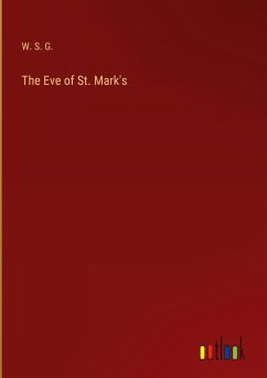 The Eve of St. Mark's