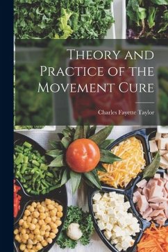 Cover Theory and Practice of the Movement Cure