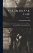 Under the Old Flag: Recollections of... - Bild 1