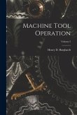 Machine Tool Operation; Volume 2