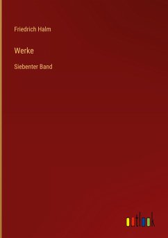 Werke - Halm, Friedrich