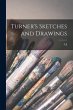 Turner's Sketches and Drawings - Bild 1