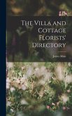 The Villa and Cottage Florists' Directory