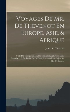 Cover Voyages De Mr. De Thevenot En Europe, Asie, & Afrique