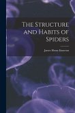 The Structure and Habits of Spiders