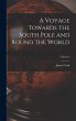 A Voyage Towards the South Pole and... - Bild 1