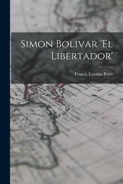 Cover Simon Bolivar 'El Libertador'