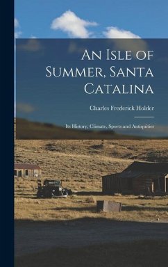 An Isle of Summer, Santa Catalina - Holder, Charles Frederick