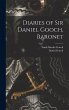 Diaries of Sir Daniel Gooch, Baronet - Bild 1
