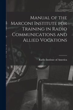 Cover Manual of the Marconi Institute for Training in Radio Communications and Allied Vocations