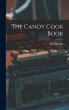 The Candy Cook Book - Bild 1