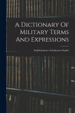 A Dictionary Of Military Terms And Expressions