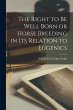 The Right to be Well Born or Horse... - Bild 1