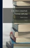 De Regimine Principum: A Poem