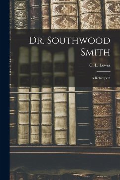 Cover Dr. Southwood Smith; A Retrospect