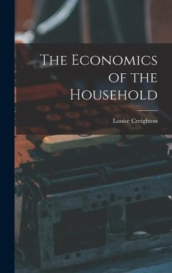 The Economics of the Household - Creighton, Louise
