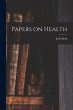 Papers on Health - Bild 1