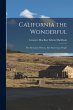 California the Wonderful: Her Romantic... - Bild 1