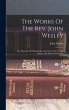 The Works Of The Rev. John Wesley - Bild 1