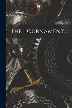 The Tournament.. - Anonymous