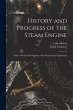 History and Progress of the Steam... - Bild 1
