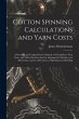 Cotton Spinning Calculations and Yarn... - Bild 1