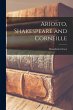 Ariosto, Shakespeare and Corneille - Bild 1