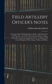 Field Artillery Officer's Notes