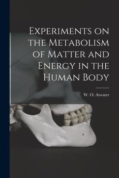 Cover Experiments on the Metabolism of Matter and Energy in the Human Body