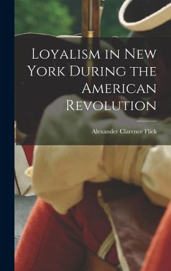Cover Loyalism in New York During the American Revolution