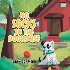 No Socks in the Doghouse - Cormier, Jean; Bateman, Shannon