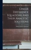 Linear Difference Equations And Their Analytic Solutions