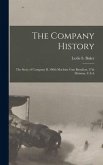 The Company History: The Story of Company B, 106th Machine Gun Battalion, 27th Division, U.S.A