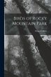 Birds of Rocky Mountain Park - Bild 1