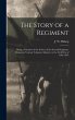 The Story of a Regiment; Being a... - Bild 1