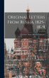 Original Letters From Russia, 1825-1828 - Bild 1