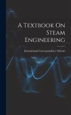 A Textbook On Steam Engineering A Textbook On Steam Engineering