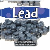 Lead Educational Facts Children's Science Book