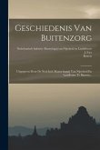 Geschiedenis Van Buitenzorg: Uitgegeven Door De Ned. Ind. Maatschappij Van Nijerheid En Landbouw Te Batavia...