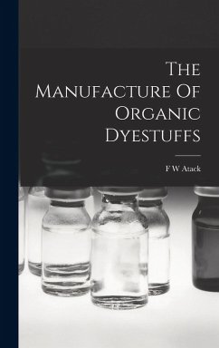 Cover The Manufacture Of Organic Dyestuffs