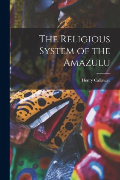 Cover The Religious System of the Amazulu