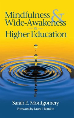 Mindfulness & Wide-Awakeness in Higher Education - Montgomery, Sarah E.