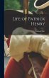 Life of Patrick Henry - Bild 1