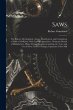 Saws: The History, Development, Action,... - Bild 1