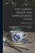 The Cabinet Maker and Upholsterer's... - Bild 1