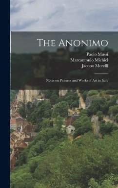 Cover The Anonimo: Notes on Pictures and Works of art in Italy