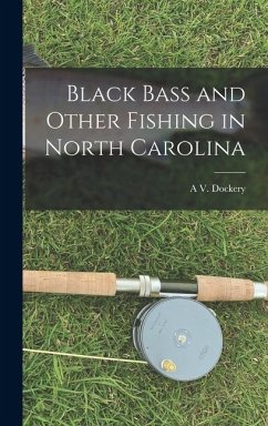 Cover Black Bass and Other Fishing in North Carolina