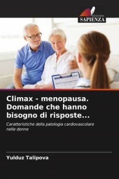 Climax - menopausa. Domande che hanno bisogno di risposte... - Talipova, Yulduz