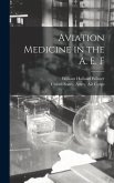 Aviation Medicine in the A. E. F